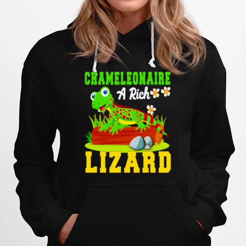 Chameleonaire A Rich Lizard Hoodie