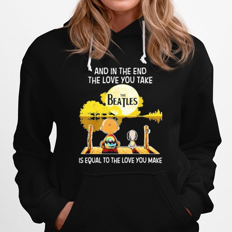 Charlie Brown And Snoopy And In The End The Love You Take Is Equal To The Love You Make The Beatles Hoodie