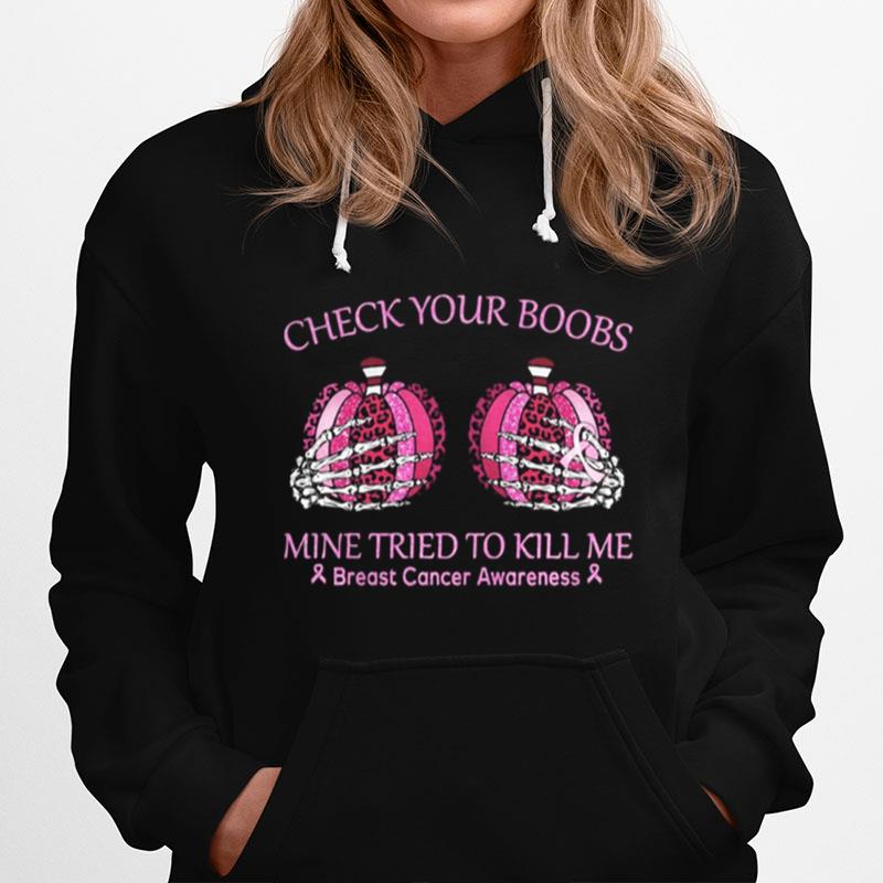 Check Your Boobs Mine Tried To Kill Me Breast Cancer Awareness Pumpkin Leopard Hoodie