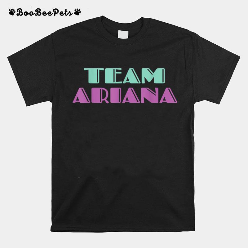 Cheer for Ariana Show Support Be On Team Ariana 90s Style T-Shirt