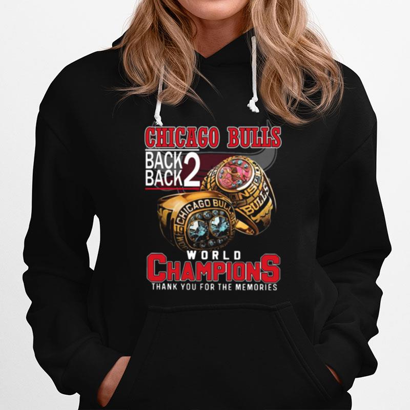 Chicago Bulls Back Back World Champions Thank You For The Memories Hoodie