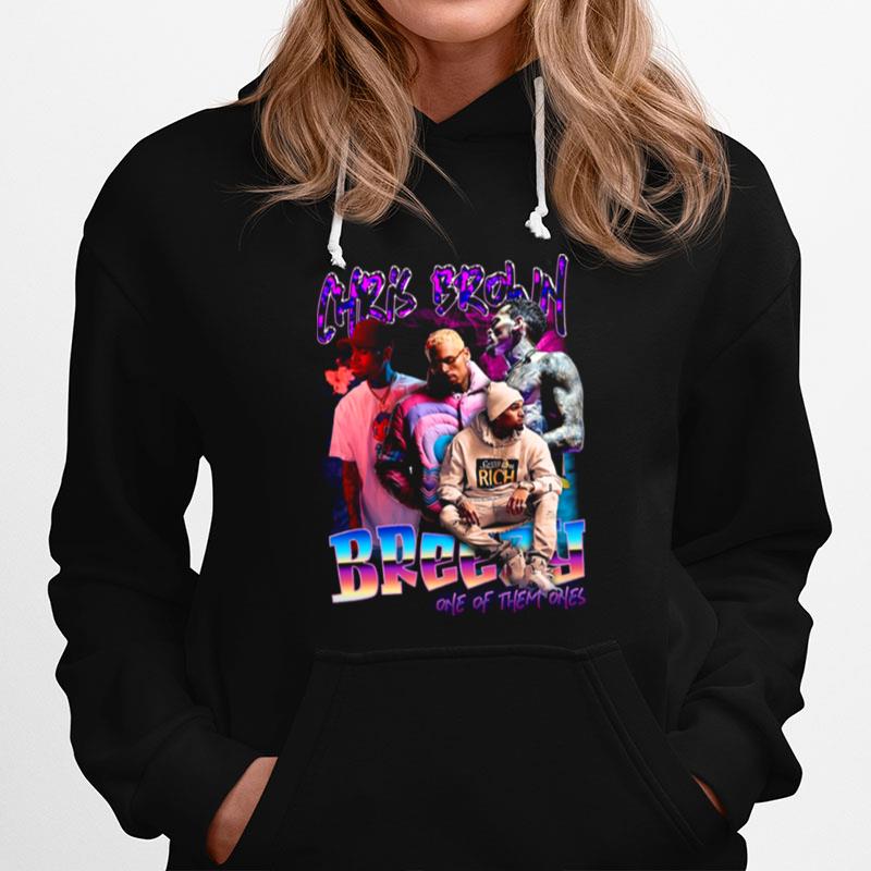 Chris Brown Breezy One Of Them Ones Tour 2022 Music Tour Hoodie