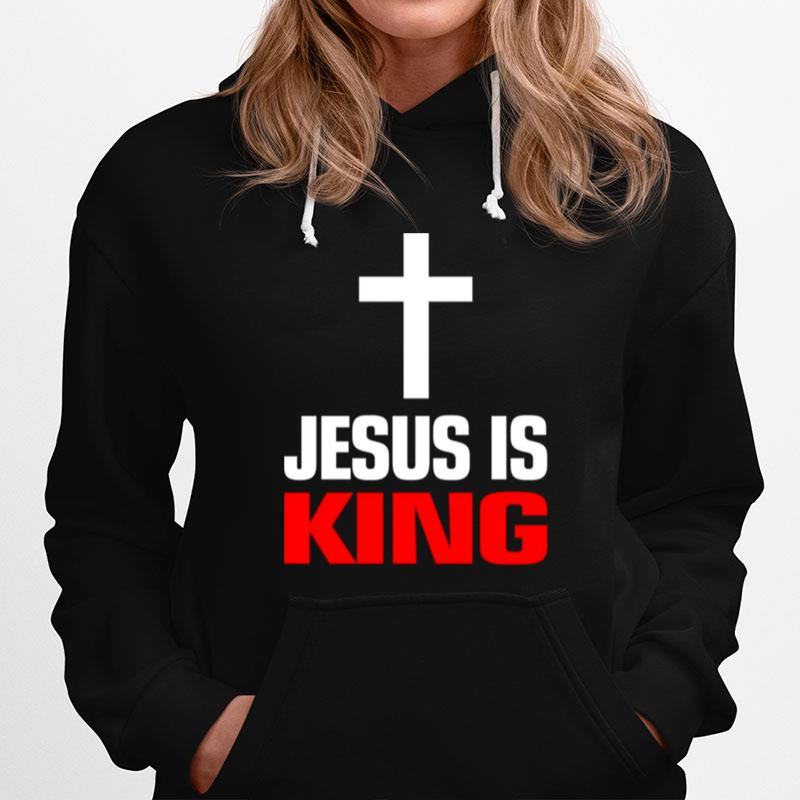 Christian King Cross Jesus Is King Hoodie