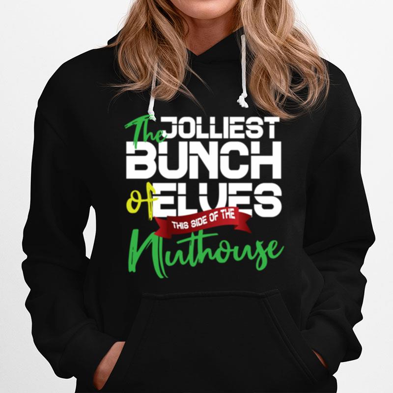 Christmas Quotes Jolliest Bunch Of A Holes Ugly Christmas Gift Hoodie