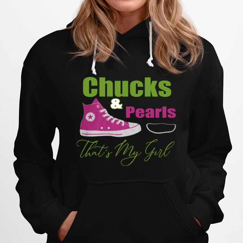 Chucks And Pearls Thats My Girl Hoodie