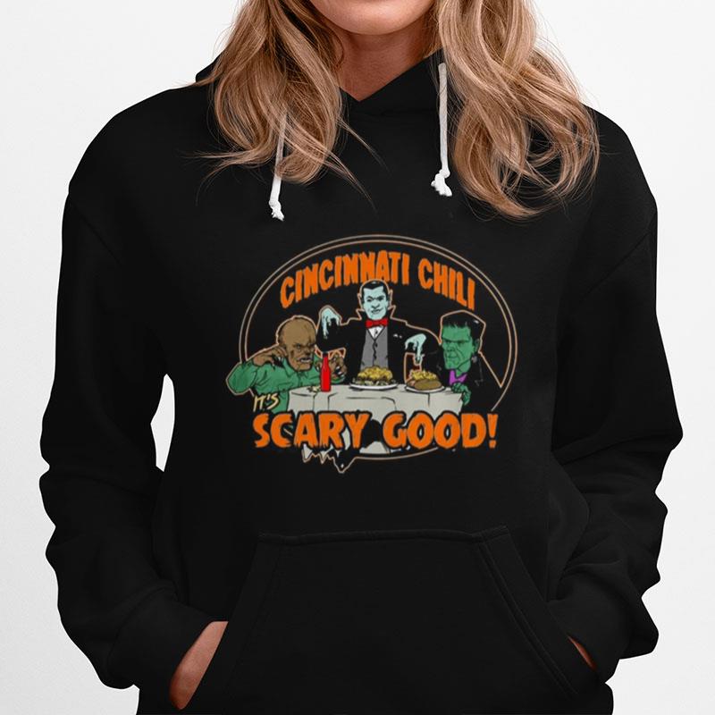 Cincinnati Chili Scary Good Hoodie