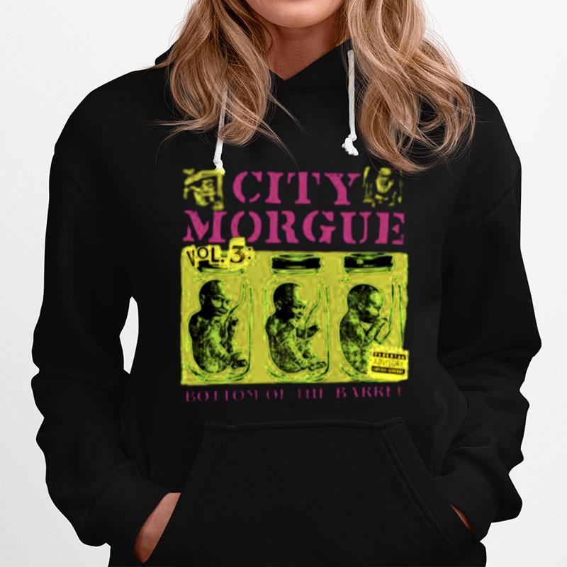 City Morgue Bottom Of The Barrel 2022 Hoodie