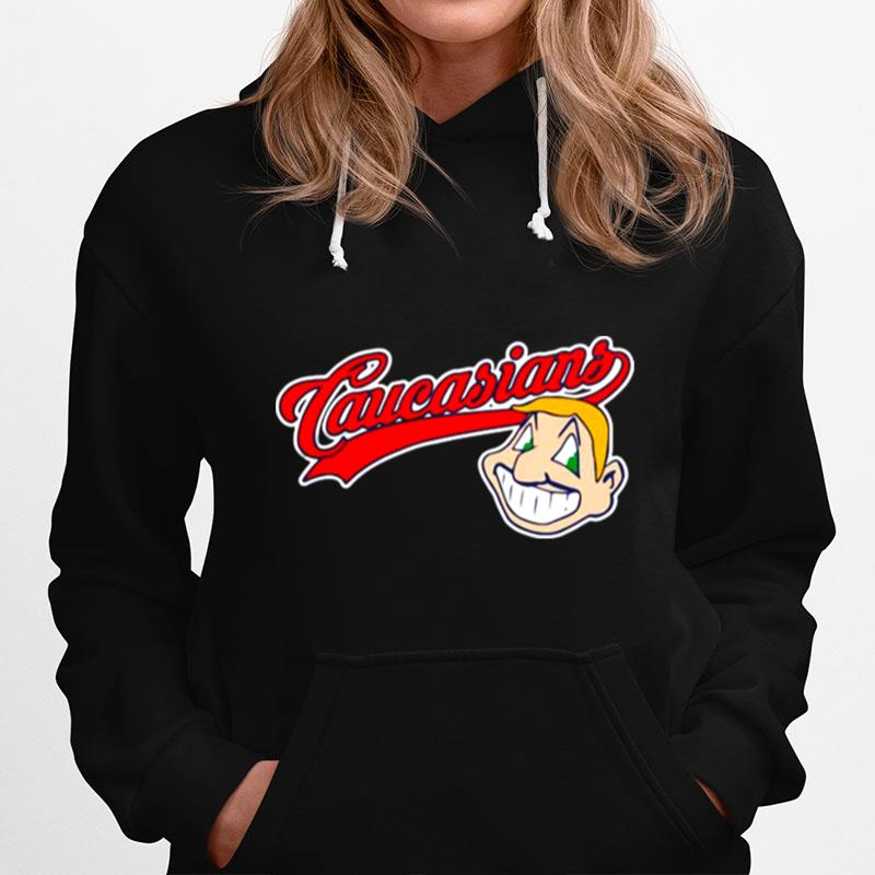 Cleveland Caucasians Baseball Mascot Cleveland Indians Hoodie