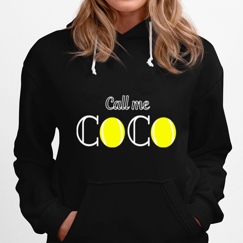 Coco Gauff Call Me Coco For Coco Fans Coco Lovers Hoodie