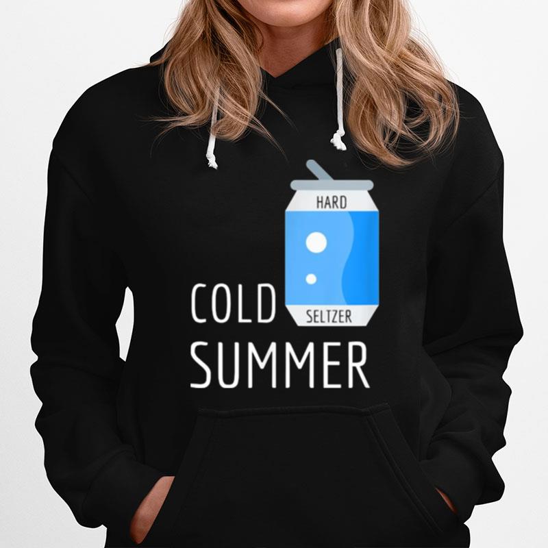 Cold Summer Hard Sultzer Hoodie