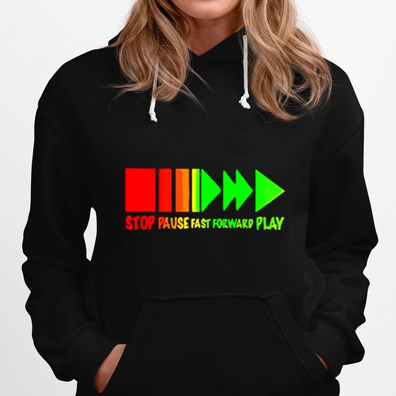 Colorful Stop Pause Fast Forward Play Hoodie