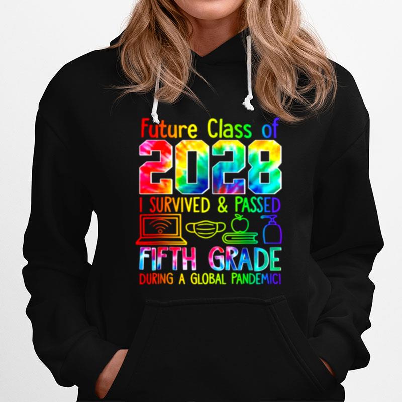 Colourful Future Class Of 2028 I Survived And Passed Fifth Grade Back To School Hoodie