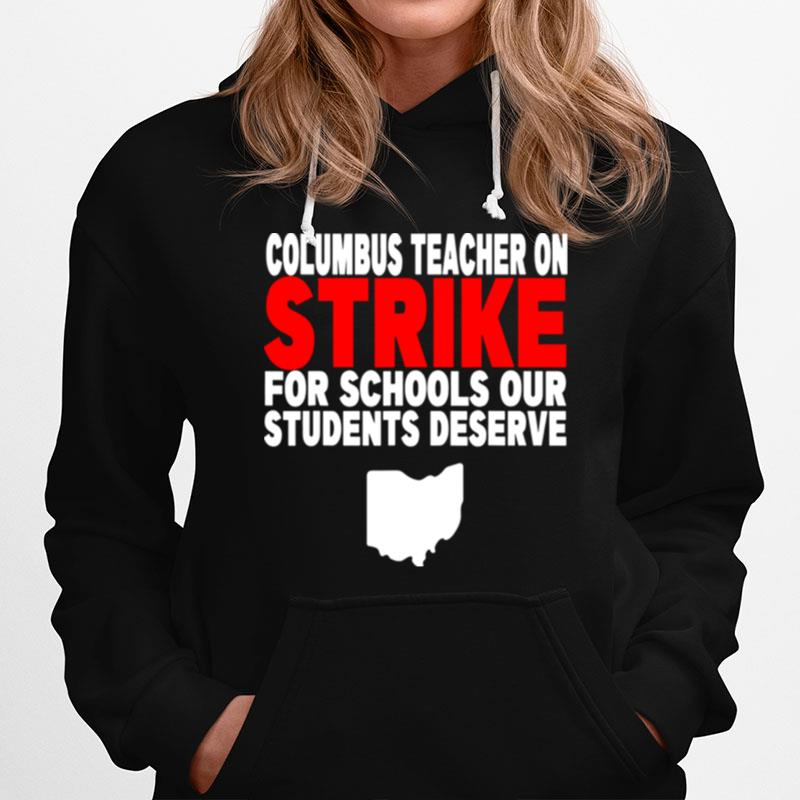 Columbus Ohio School Teachers Strike Oh Teacher Hoodie