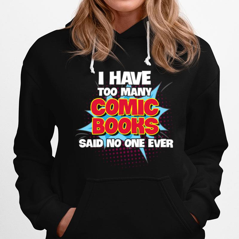 Comic Book Fan Gag Quote For Artist Reader Hoodie