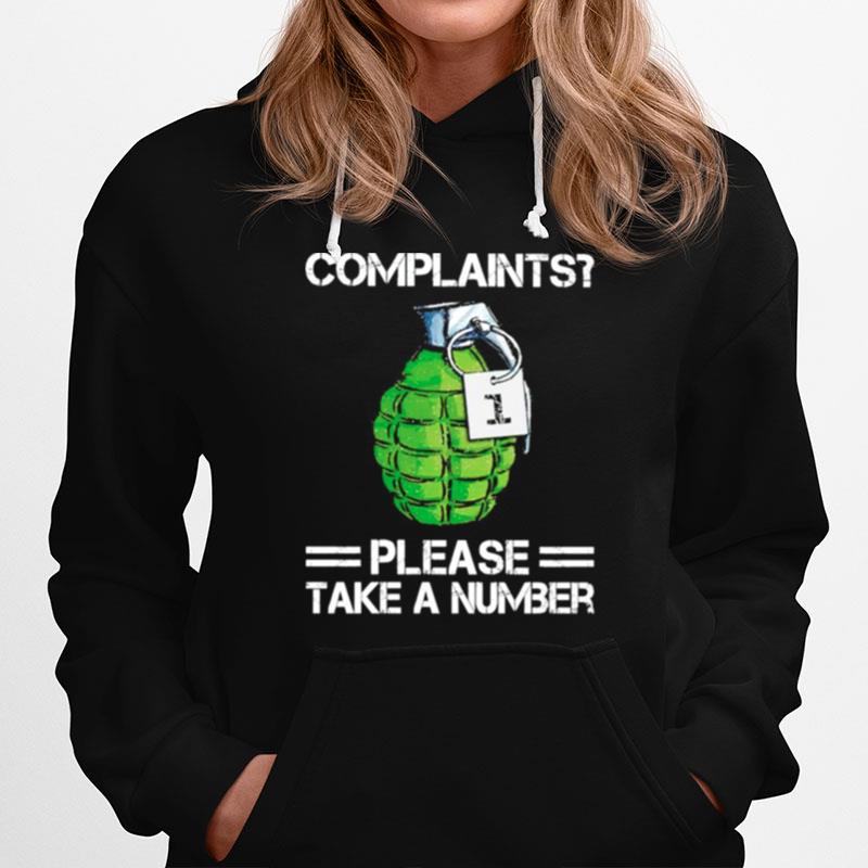 Complaints Please Take A Number Hoodie