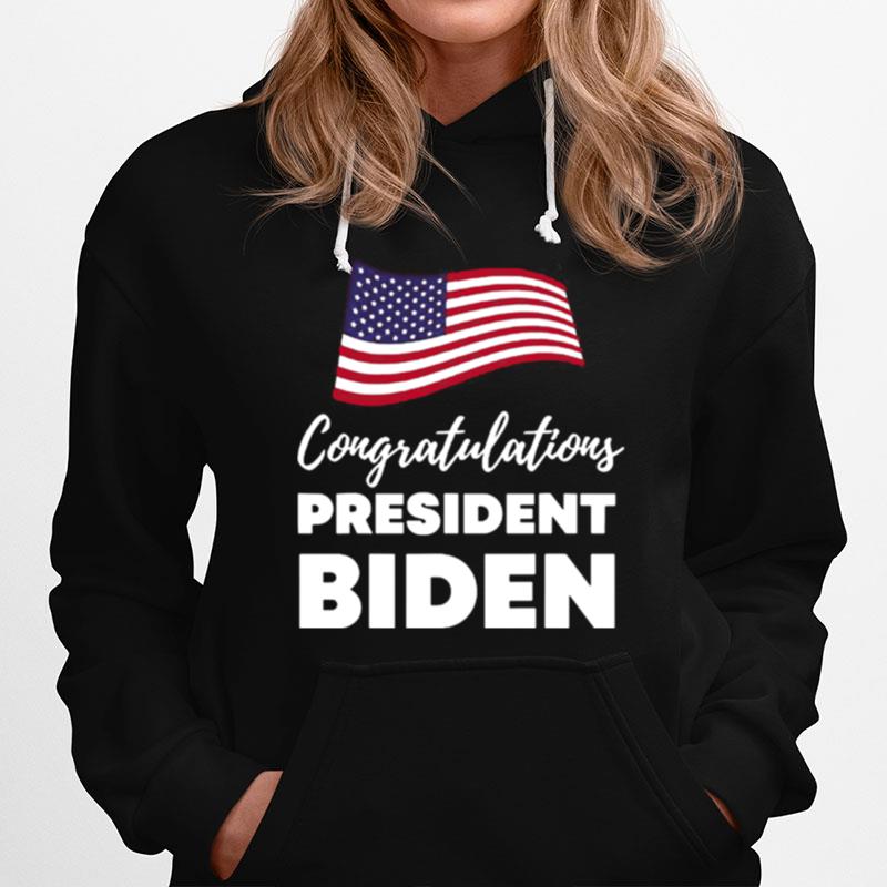 Congratulations President Biden American Flag Election Hoodie