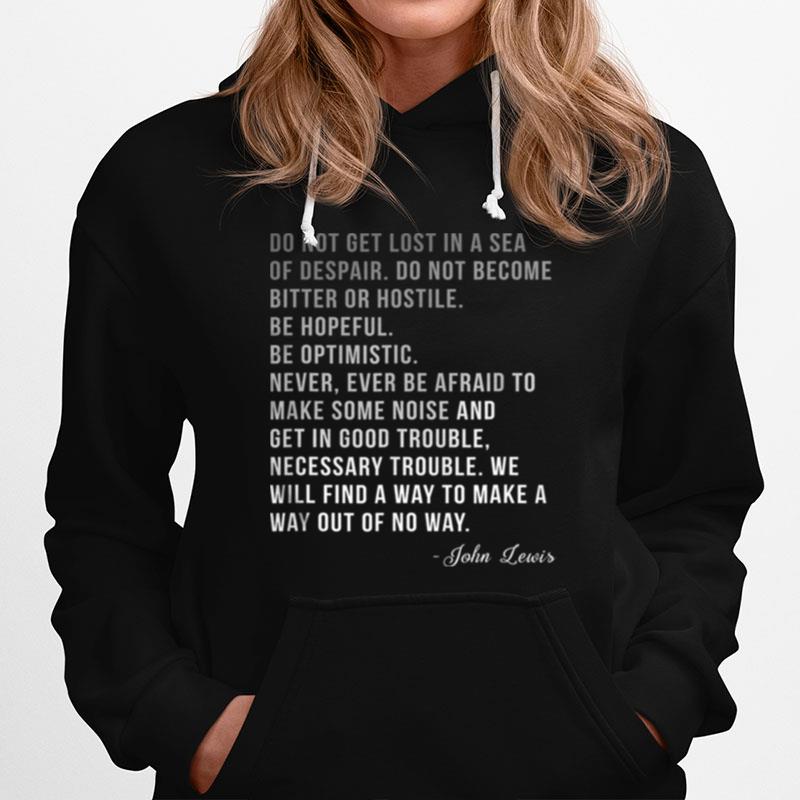 Congressman Lewis Civil Rights Hero Ombre Color Quote Hoodie