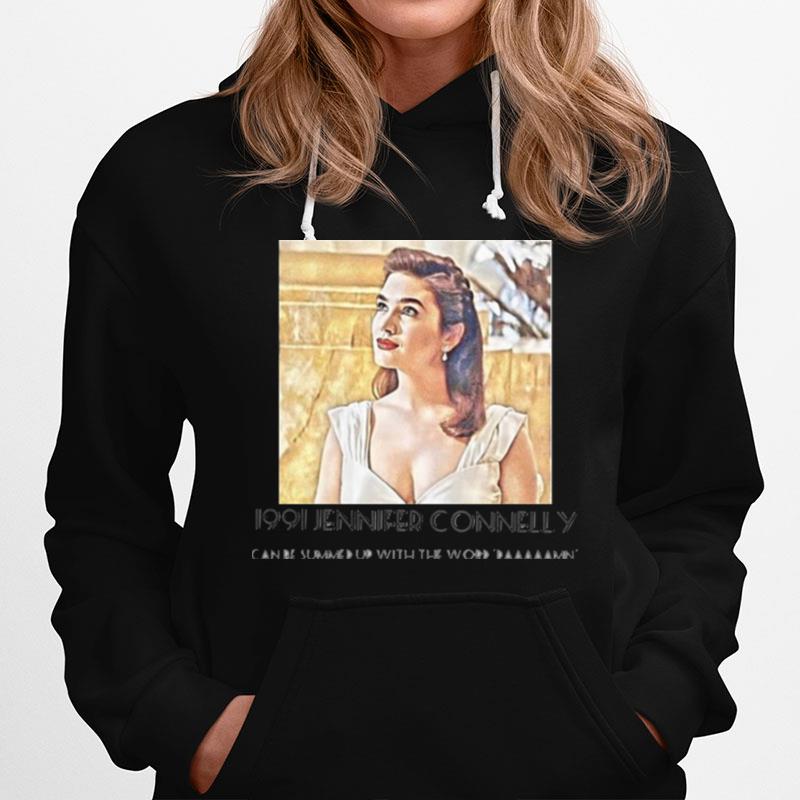 Connelly 1991 Jennifer Connelly Hoodie