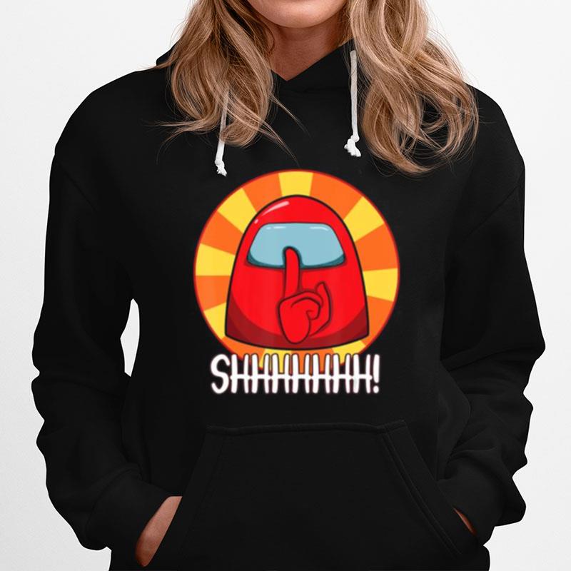 Cool Among Us Crewmate Or Impostor Shhhhhhh Hoodie