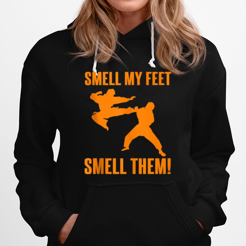 Cool Karate Girls Smell My Feet Karate Hoodie