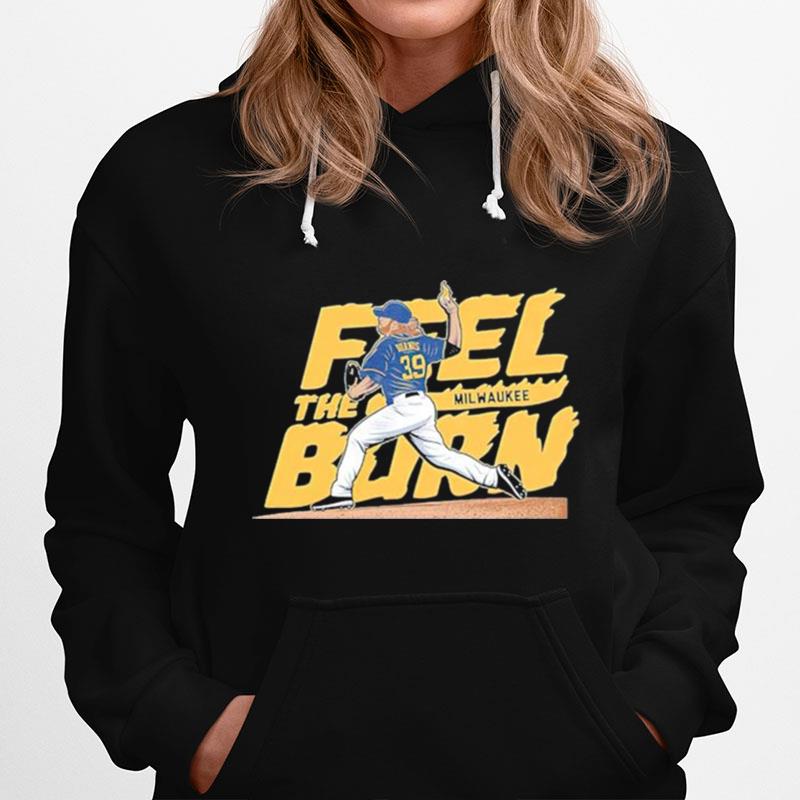 Corbin Burnes Feel The Burn Hoodie