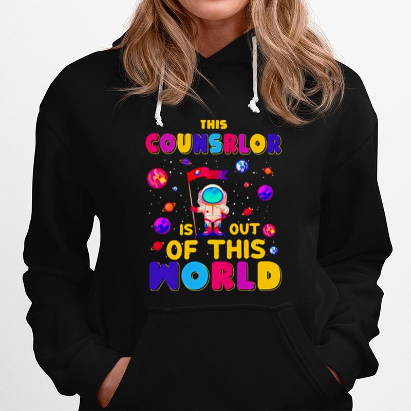 Counselor Is Out Of This World Hoodie