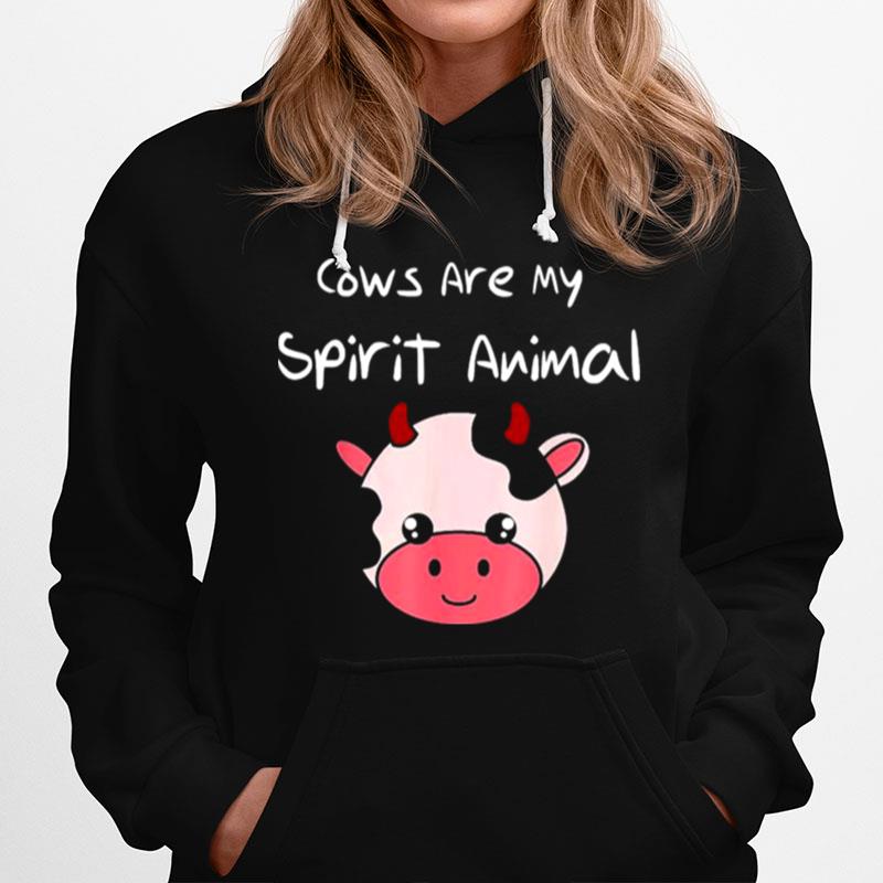 Cows Are My Spirit Animal Hoodie