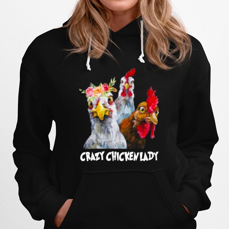 Crazy Chicken Lady Hoodie