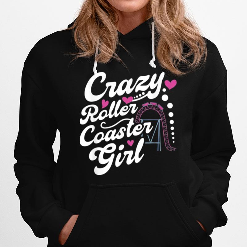 Crazy Roller Coaster Girl Hoodie