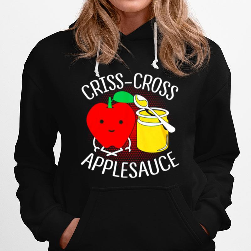 Criss Cross Applesauce Hoodie