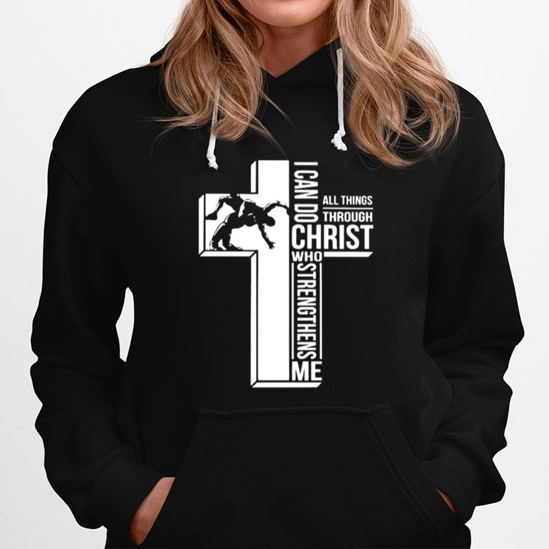 Cross I Can Do Christ Who Strengthens Me Hoodie