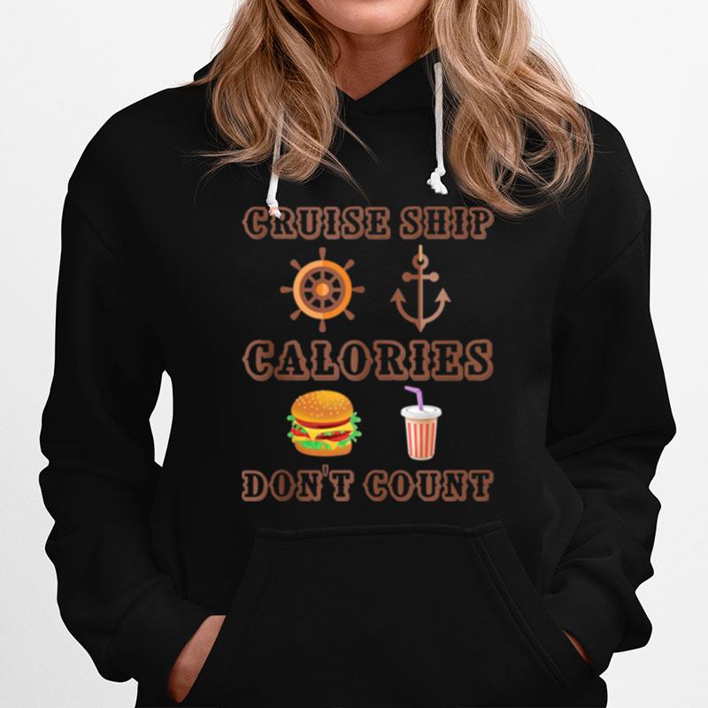 Cruise Ship Calories Dont Count Curvy Traveler Hoodie