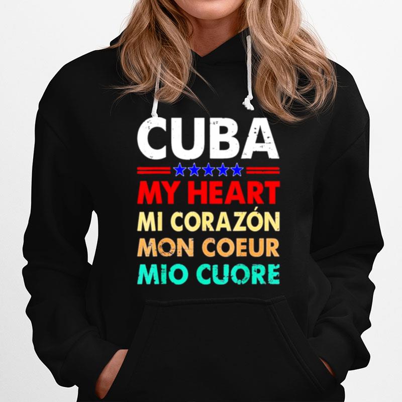 Cuba Free Strong Sos My Heart Mi Corazon Coeur Mio Cuore Hoodie