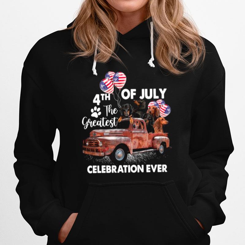 Dachshunds 4Th Of July The Greatest Celebration Ever Hoodie