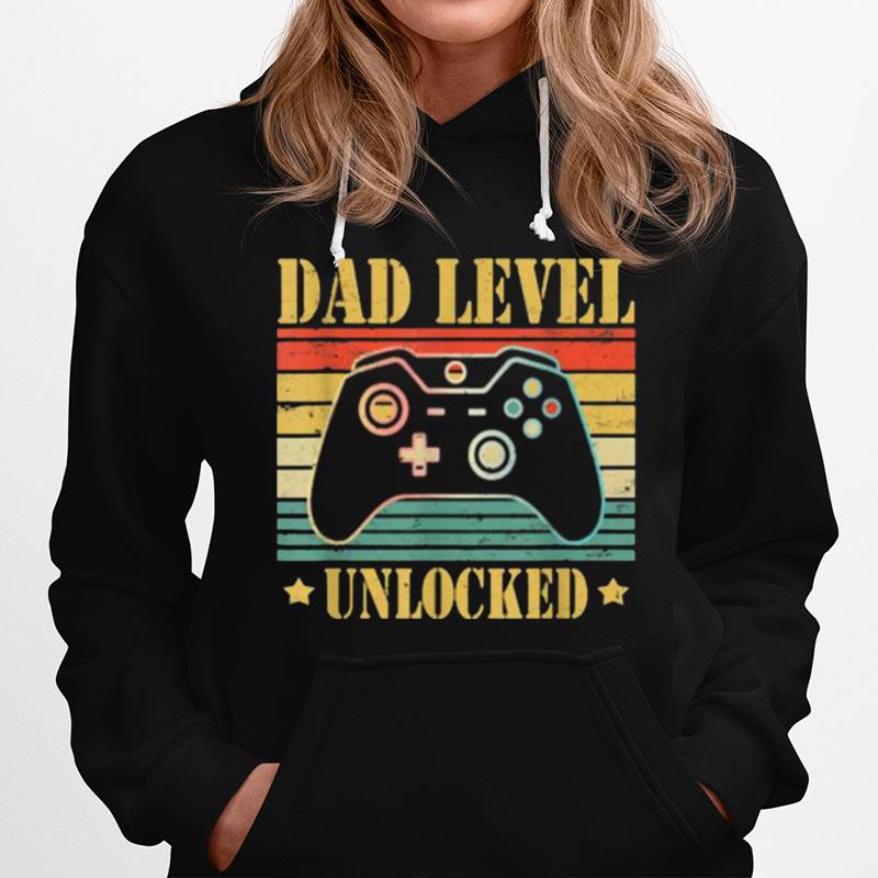 Dad Level Unlocked Tee Gaming Leveled Up To Daddy Vintage Hoodie