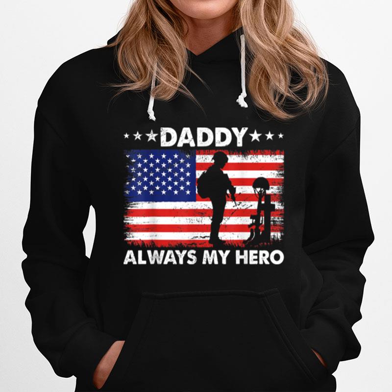 Daddy Always My Hero U.S. Flag Soldier Combat T B09Znqqyj8 Hoodie