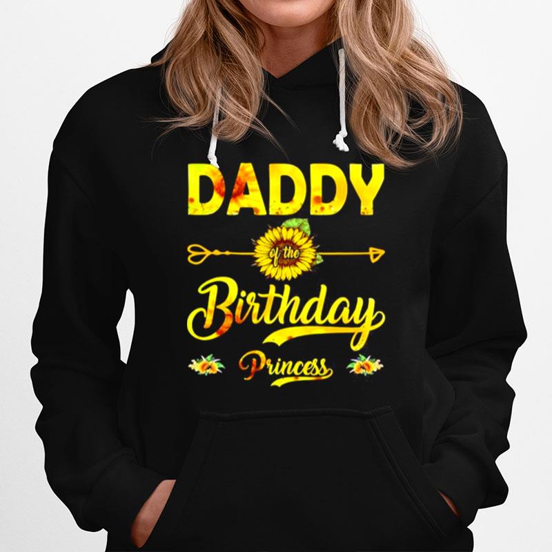 Daddy Of The Birthday Princess Hoodie