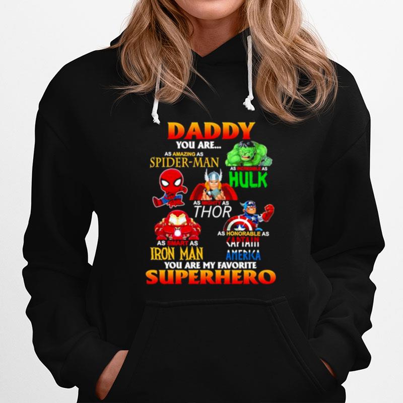 Daddy You Are My Favorite Superhero Fathers Day Hoodie