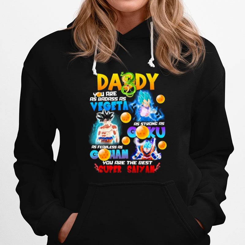 Daddy You Are The Best Super Saiyan T-Shirt