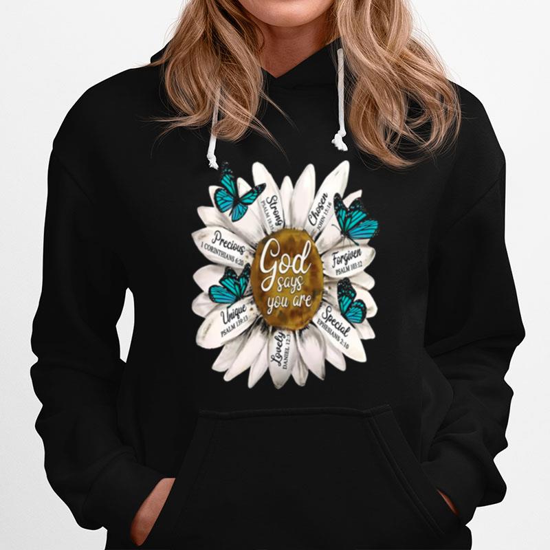 Daisy God Says You Are Strong Chosen Forgiven Special Unique Hoodie