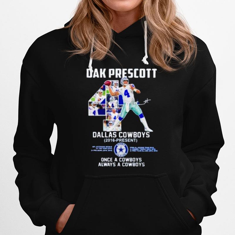 Dak Prescott Dallas Cowboys Once A Cowboys Always A Cowboys Hoodie