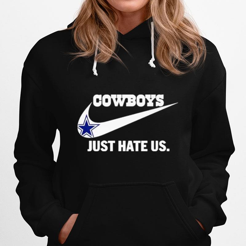 Dallas Cowboys Just Hate Us Nike Logo 2022 Hoodie