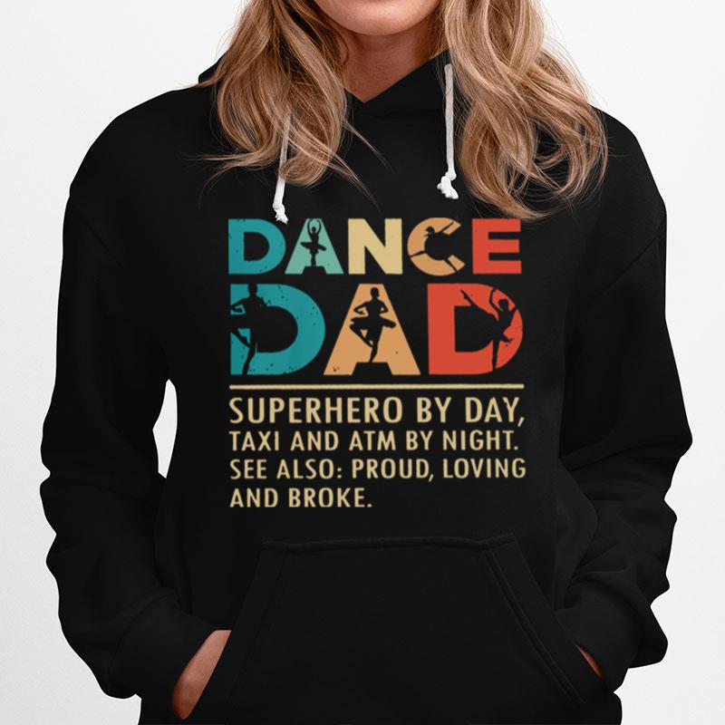 Dance Dad Superhero By Day Taxi And Atm By Night Hoodie