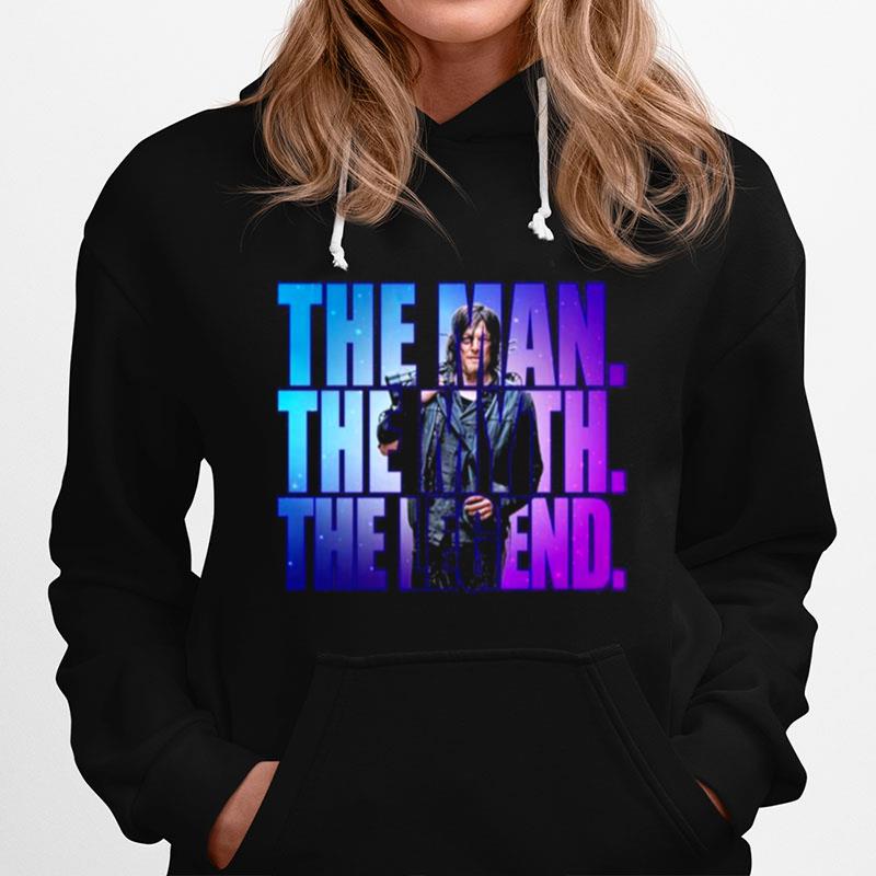 Daryl Dixon The Man The Myth The Legend Hoodie