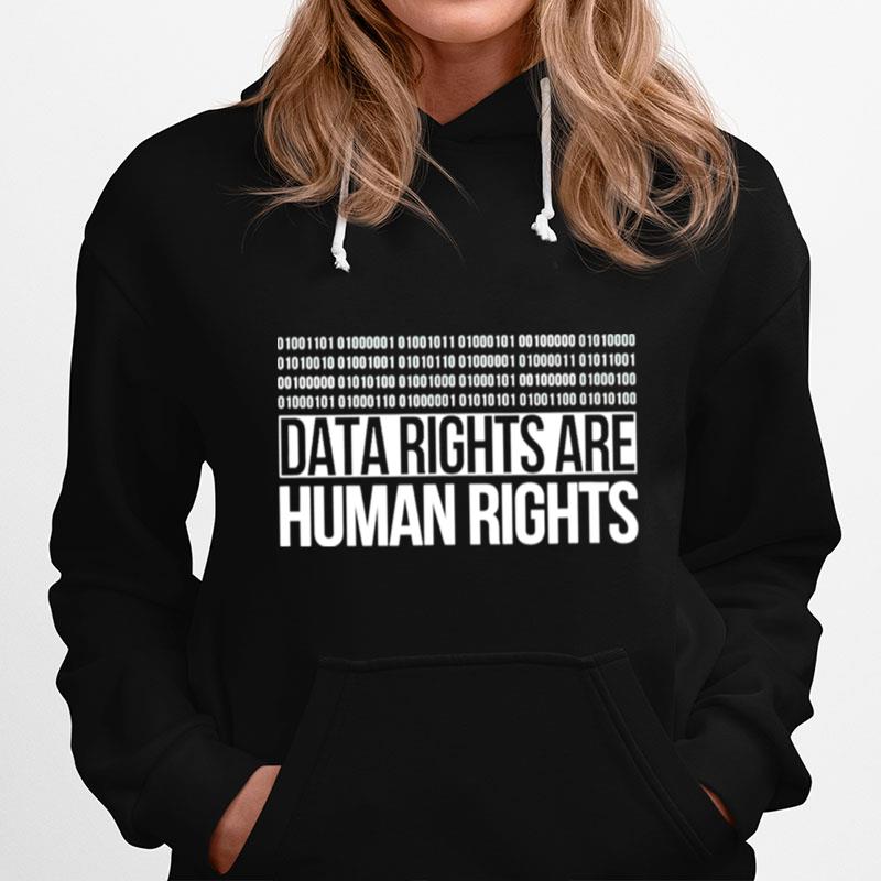 Data Rights Are Human Rights Hoodie