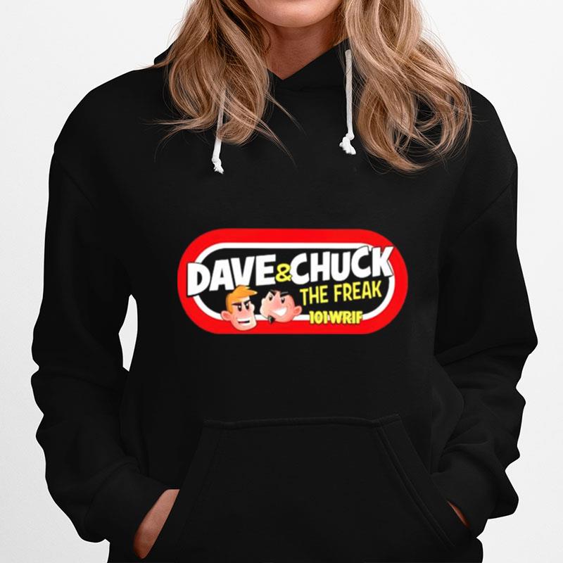 Dave And Chuck The Freak Hoodie