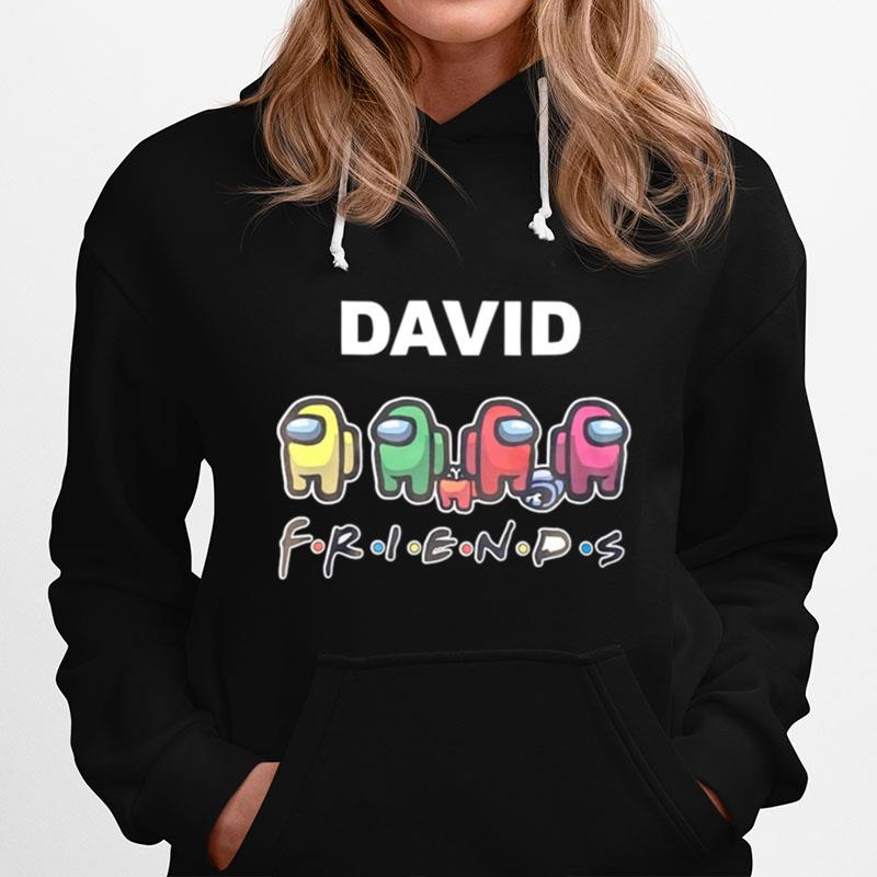 David Imposter Among Us Friends Hoodie