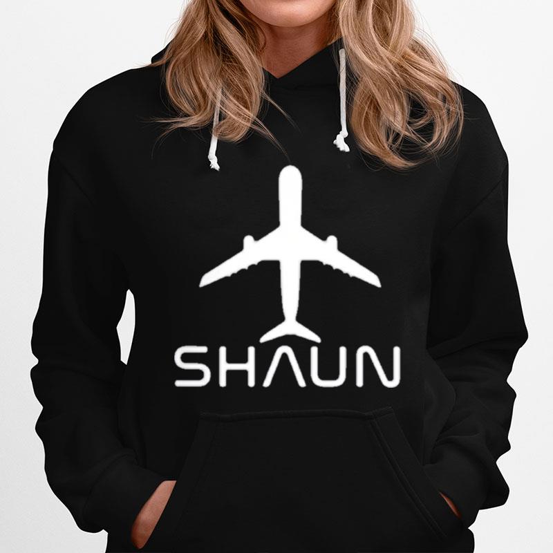 Day Aviation Airplane Shaun Name World Travel Hoodie