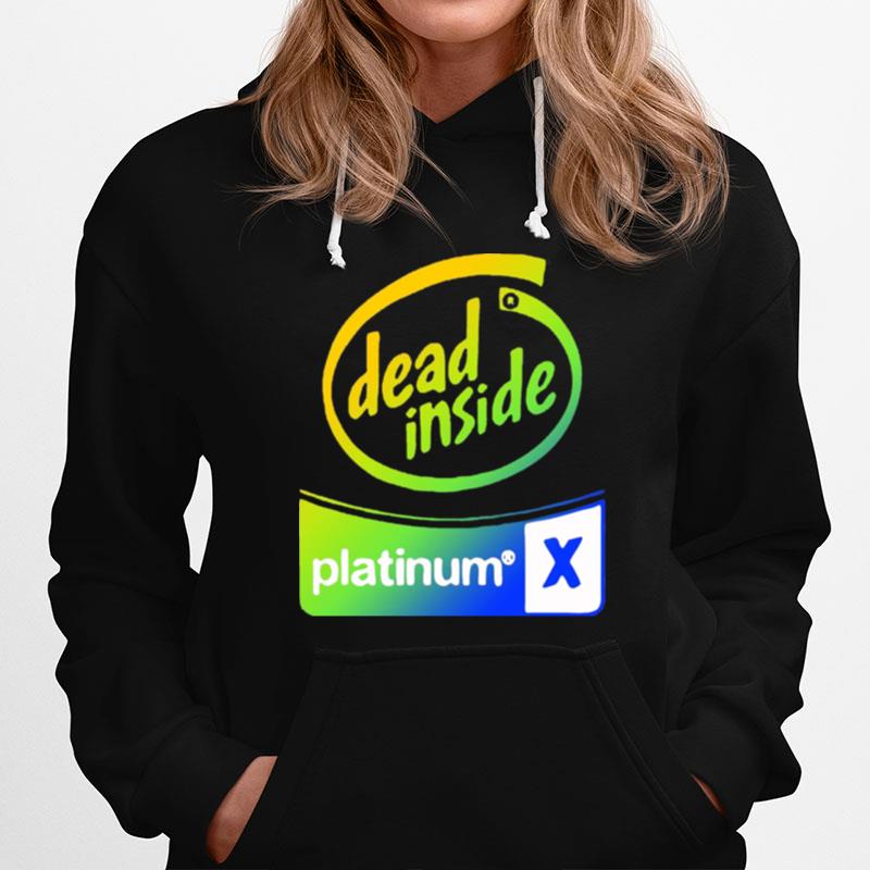 Dead Inside Platinum X Hoodie