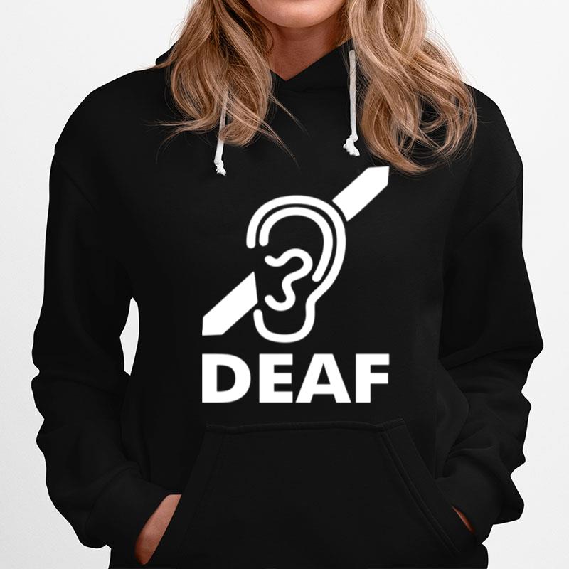 Deaf People Are Special Im Deaf Not Stupid Hoodie